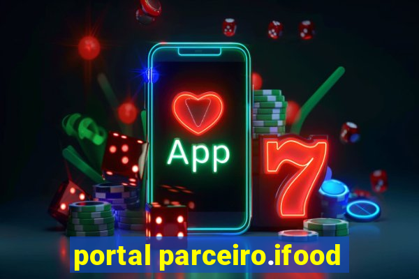 portal parceiro.ifood